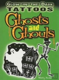Bertrand.pt - Glow-In-The-Dark Tattoos Ghosts And Ghouls