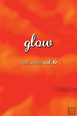 Bertrand.pt - Glow Truth Serum Vol. 6