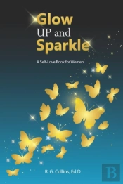 Glow Up And Sparkle