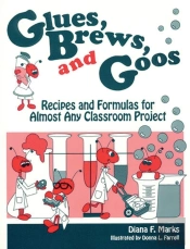 Glues Brews And Goos