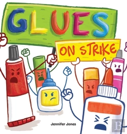 Bertrand.pt - Glues On Strike: A Funny, Rhyming, Read