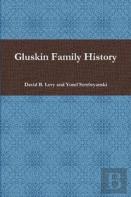 Gluskin Family History