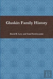 Gluskin Family History