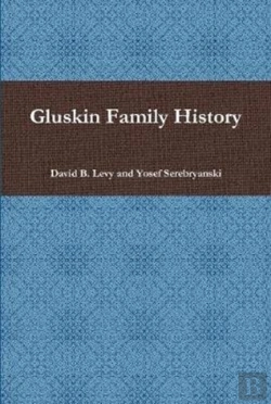 Bertrand.pt - Gluskin Family History