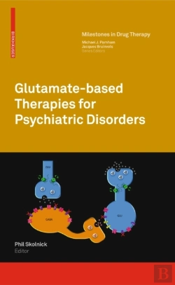 Bertrand.pt - Glutamate-Based Therapies For Psychiatric Disorders