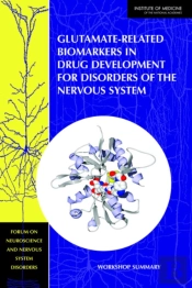 Glutamate-Related Biomarkers In Drug Development For Disorders Of The Nervous System