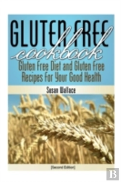 Bertrand.pt - Gluten Free Cookbook (Second Edition): G