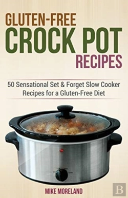 Bertrand.pt - Gluten-Free Crock Pot Recipes