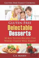 Gluten-Free Delectable Desserts