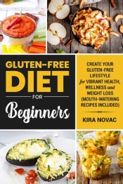 Gluten-Free Diet For Beginners