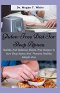 Gluten-Free Diet For Sleep Apnea