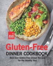 Gluten-Free Dinner Cookbook