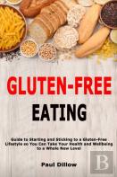 Gluten-Free Eating