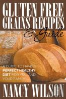 Gluten Free Grains Recipes & Guide