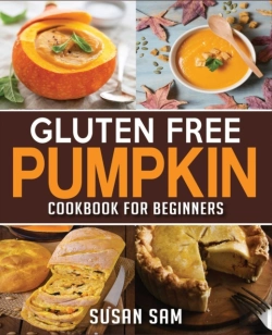 Bertrand.pt - Gluten Free Pumpkin Cookbook For Beginners