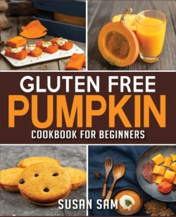 Bertrand.pt - Gluten Free Pumpkin Cookbook For Beginners