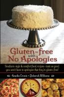 Gluten-Free With No Apologies