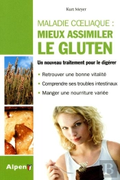 Gluten: Mieux L'Assimiler
