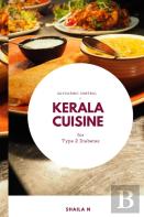 Glycaemic Control By Kerala Cuisine For Type 2 Diabetes