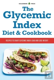 Glycemic Index Diet And Cookbook
