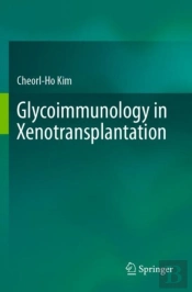 Glycoimmunology In Xenotransplantation