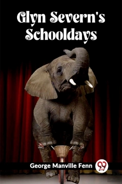 Bertrand.pt - Glyn Severn'S Schooldays (Edition2023)