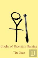 Glyphs Of Uncertain Meaning