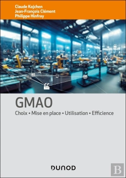 Bertrand.pt - Gmao : Choix - Mise En Place - Utilisation - Efficience