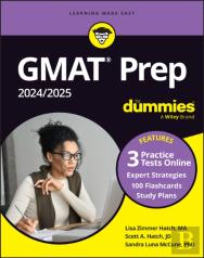Gmat Prep 2024/2025 For Dummies (Gmat Focus Edition): Book + 3 Practice Tests + Flashcards Online