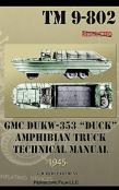 Gmc Dukw-353 ''Duck'' Amphibian Truck Technical Manual Tm 9-802