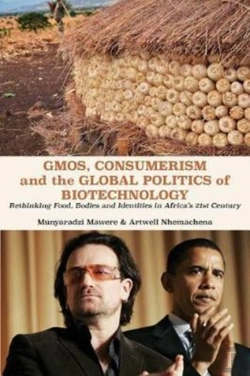 Bertrand.pt - Gmos, Consumerism And The Global Politics Of Biotechnology: Rethinking Food, Bodies And Identities In Africa'S 21st Century