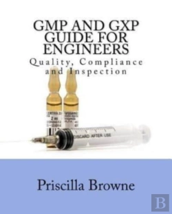 Bertrand.pt - Gmp And Gxp Guide For Engineers: Quality