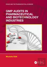 Gmp Audits In Pharmaceutical And Biotechnology Industries