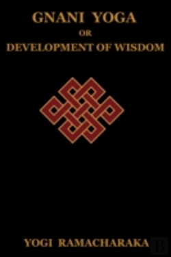 Bertrand.pt - Gnani Yoga Or Development Of Wisdom