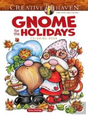 Gnome For The Holidays Coloring Book