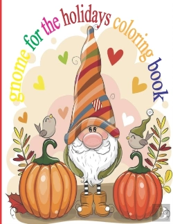 Bertrand.pt - Gnome For The Holidays Coloring Book