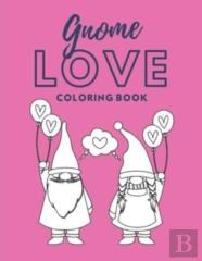 Gnome Love Coloring Book