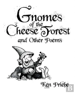 Bertrand.pt - Gnomes Of The Cheese Forest And Other Poems