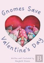 Gnomes Save Valentine'S Day!