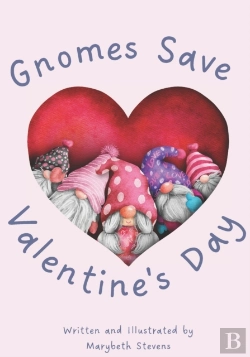 Bertrand.pt - Gnomes Save Valentine'S Day!