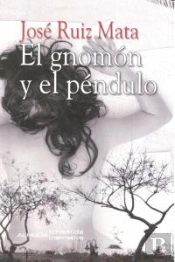 Gnomon Y El Pendulo,El