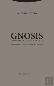 Gnosis. Conocimiento De Lo Oculto