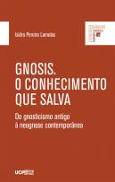 Gnosis. O Conhecimento que Salva