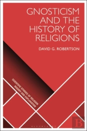 Gnosticism And The History Of Religions