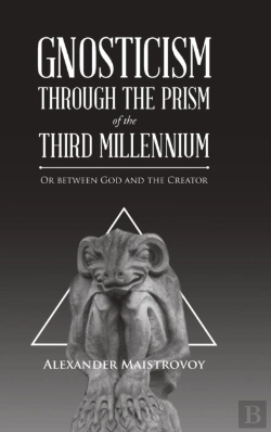 Bertrand.pt - Gnosticism Through The Prism Of The Third Millennium