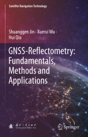 Gnss-Reflectometry: Fundamentals, Methods And Applications