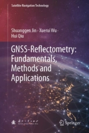 Gnss-Reflectometry: Fundamentals, Methods And Applications