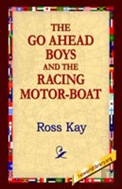 Go Ahead Boy And The Racing Motor-Boat
