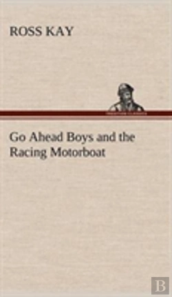 Bertrand.pt - Go Ahead Boys And The Racing Motorboat