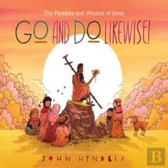 Go And Do Likewise!